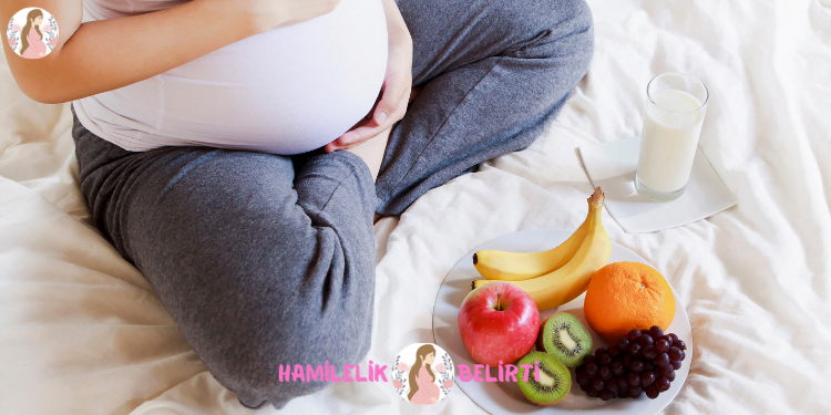 hamilelikte beslenmeye dikkat etmek sağlıklı beslenmek